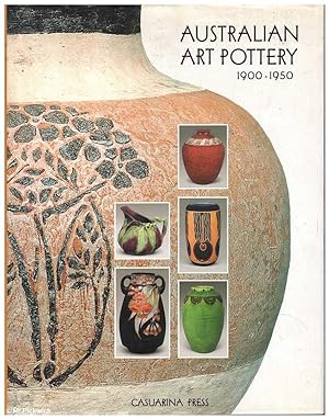 Image du vendeur pour Australian Art Pottery 1900 - 1950 mis en vente par Mr Pickwick's Fine Old Books