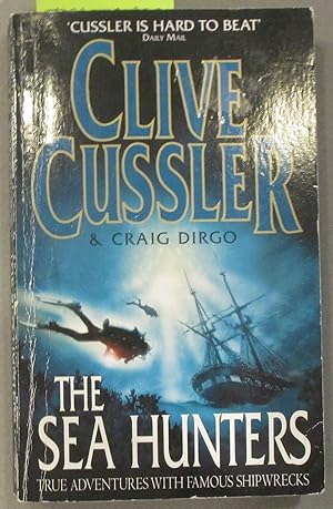 Seller image for Sea Hunters, The: True Adventures With Famous Shipwrecks for sale by Reading Habit