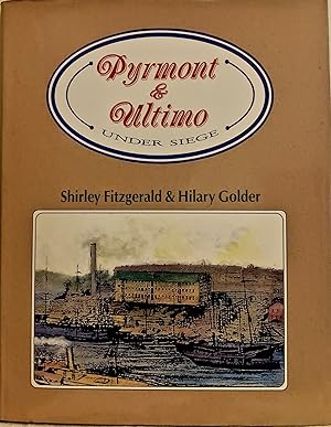 Pyrmont and Ultimo Under Siege [Sydney History Series].