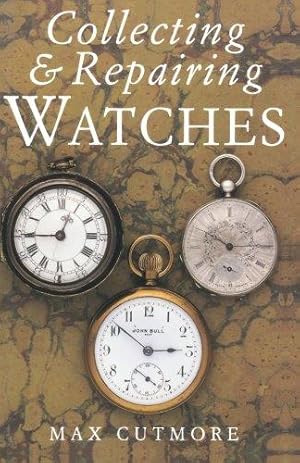 Immagine del venditore per Collecting & Repairing Watches venduto da WeBuyBooks