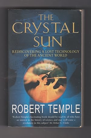 Seller image for The Crystal Sun: Rediscovering a Lost Technology of the Ancient World for sale by Q's Books Hamilton