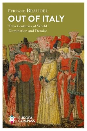 Seller image for Out of Italy : Two Centuries of World Domination and Demise for sale by GreatBookPrices