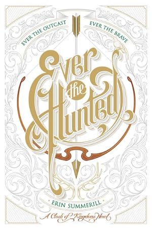 Imagen del vendedor de Ever the Hunted a la venta por BuchWeltWeit Ludwig Meier e.K.