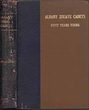 Albany Zouave Cadets Fifty Years Young July Twenty-Third MDCCCLX - MDCCCCX Signed, numbered edition