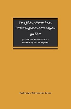 Image du vendeur pour Prajna-paramita-ratna-guna-samcaya-gatha : (Sanskrit recension A) mis en vente par Joseph Burridge Books