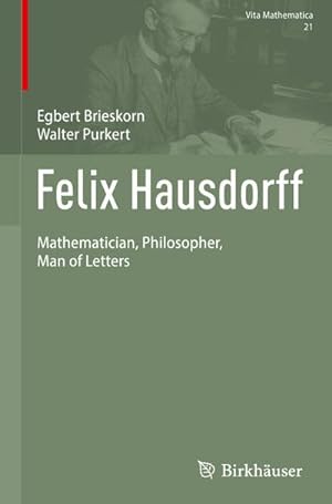 Bild des Verkufers fr Felix Hausdorff : Mathematician, Philosopher, Man of Letters zum Verkauf von AHA-BUCH GmbH