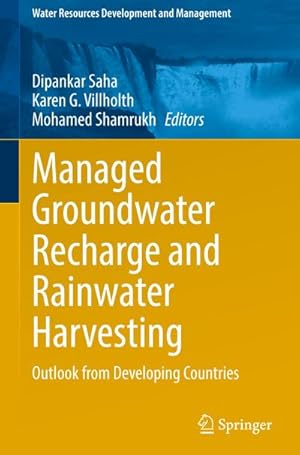 Seller image for Managed Groundwater Recharge and Rainwater Harvesting : Outlook from Developing Countries for sale by AHA-BUCH GmbH