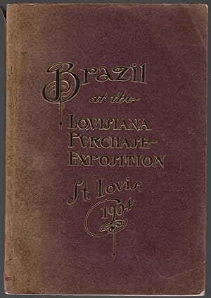 Brazil at the Louisiana Purchase Exposition, St. Louis, 1904
