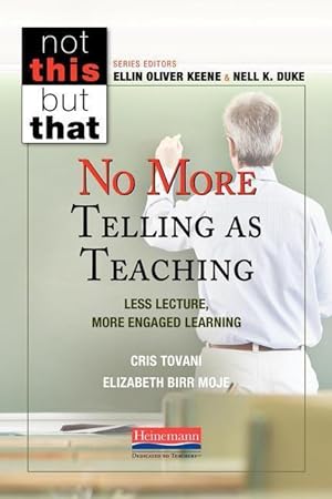 Bild des Verkufers fr No More Telling as Teaching: Less Lecture, More Engaged Learning zum Verkauf von moluna
