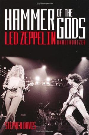 Imagen del vendedor de Hammer of the Gods: Led Zeppelin Unauthorised a la venta por WeBuyBooks