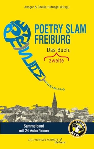 Image du vendeur pour Poetry Slam Freiburg : Das zweite Buch. mis en vente par Smartbuy