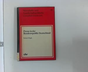Seller image for Presse in der Bundesrepublik Deutschland : (Wirtschafts- und Gesellschaftspolitische Grundinformationen ; 75) for sale by ANTIQUARIAT FRDEBUCH Inh.Michael Simon