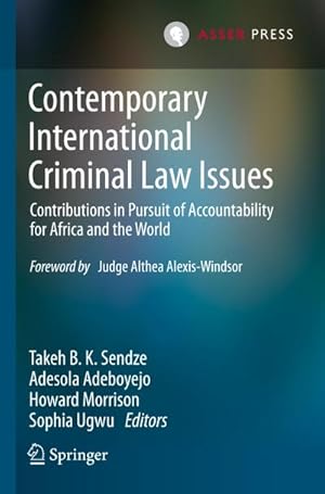 Image du vendeur pour Contemporary International Criminal Law Issues : Contributions in Pursuit of Accountability for Africa and the World mis en vente par AHA-BUCH GmbH