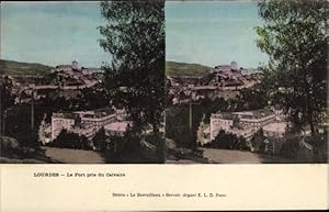 Stereo Ansichtskarte / Postkarte Lourdes Hautes Pyrénées, Das Fort vom Kalvarienberg