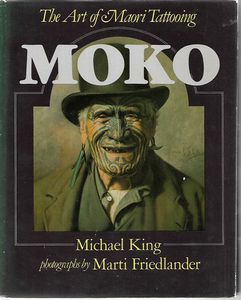 Seller image for Moko - Maori Tattooing in the 20th Century for sale by Book Haven