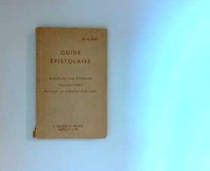 Imagen del vendedor de Guide pistolaire Anleitung zum Abfassen franzsischer Privat und Handelsbriefe a la venta por ANTIQUARIAT FRDEBUCH Inh.Michael Simon