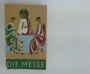Seller image for Die Messe : Gehalt und Gestalt. for sale by ANTIQUARIAT FRDEBUCH Inh.Michael Simon