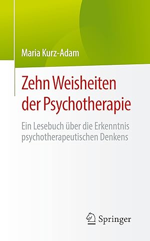 Bild des Verkufers fr Zehn Weisheiten der Psychotherapie zum Verkauf von moluna