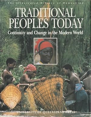 Traditional Peoples Today: Continuity and Change in the Modern World