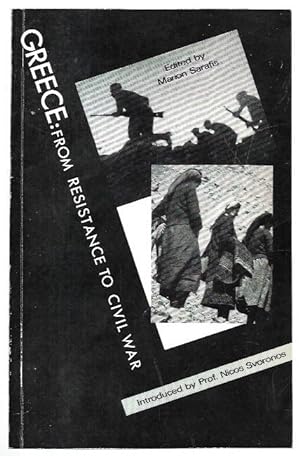 Seller image for Greece: From Resistance to Civil War. for sale by City Basement Books