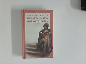 Seller image for Henri de Roslin und die Dichter. Roman. for sale by ANTIQUARIAT FRDEBUCH Inh.Michael Simon