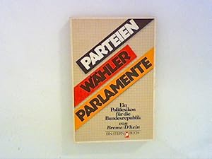 Bild des Verkufers fr Parteien, Whler, Parlamente Hrsg. Henri Nannen zum Verkauf von ANTIQUARIAT FRDEBUCH Inh.Michael Simon