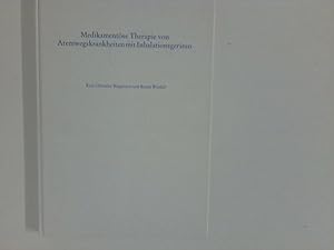 Seller image for Medikamentse Therapie von Atemwegskrankheiten mit Inhalationsgerten : Eine kurzgefasste bersicht fr die Praxis. for sale by ANTIQUARIAT FRDEBUCH Inh.Michael Simon