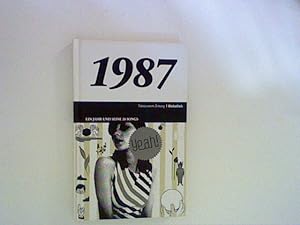 Bild des Verkufers fr 1987 Ein Jahr und seine Songs zum Verkauf von ANTIQUARIAT FRDEBUCH Inh.Michael Simon