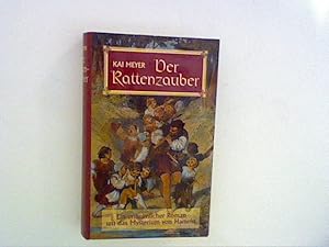 Seller image for Der Rattenzauber : ein unheimlicher Roman um das Mysterium von Hameln. for sale by ANTIQUARIAT FRDEBUCH Inh.Michael Simon