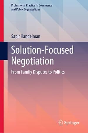 Immagine del venditore per Solution-Focused Negotiation venduto da BuchWeltWeit Ludwig Meier e.K.