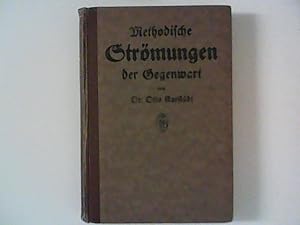 Bild des Verkufers fr Methodische Strmungen der Gegenwart zum Verkauf von ANTIQUARIAT FRDEBUCH Inh.Michael Simon