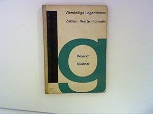 Bild des Verkufers fr Vierstellige Logarithmen: Zahlen; Werte; Formeln zum Verkauf von ANTIQUARIAT FRDEBUCH Inh.Michael Simon