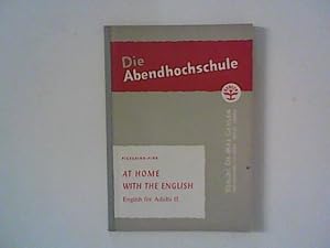 Seller image for Die Abendhochschule : At home with the english ; English for adults Il. Hrsg. von Ludwig Sroka, Franz Bolz und Hans Krommes. for sale by ANTIQUARIAT FRDEBUCH Inh.Michael Simon