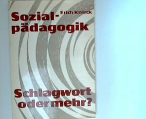 Bild des Verkufers fr Sozialpdagogik : Ein Schlagwort oder mehr? zum Verkauf von ANTIQUARIAT FRDEBUCH Inh.Michael Simon