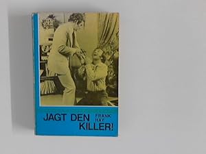 Bild des Verkufers fr Jagt den Killer! : Kriminalroman. zum Verkauf von ANTIQUARIAT FRDEBUCH Inh.Michael Simon