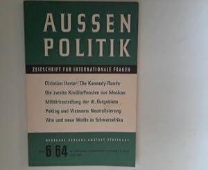 Bild des Verkufers fr Aussenpolitik : Zeitschrift fr internationale Fragen ; 15.Jahrgang ; Heft Juni (6)/64. zum Verkauf von ANTIQUARIAT FRDEBUCH Inh.Michael Simon