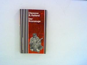 Seller image for Der Kronzeuge : Kriminalroman. [Einzig berecht. bertr. aus d. Amerikan. von Inge Marten] for sale by ANTIQUARIAT FRDEBUCH Inh.Michael Simon