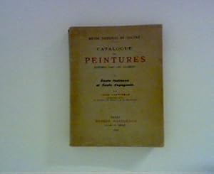 Bild des Verkufers fr Catalogue des Peintures - Exposees dans les Galeries II Ecole Italienne et Ecole Espagnole zum Verkauf von ANTIQUARIAT FRDEBUCH Inh.Michael Simon