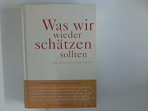 Bild des Verkufers fr Was wir wieder schtzen sollten : die schnen Traditionen. & Johannes Thiele zum Verkauf von ANTIQUARIAT FRDEBUCH Inh.Michael Simon