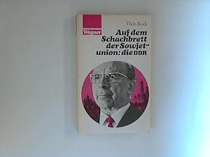 Bild des Verkufers fr Auf dem Schachbrett der Sowjetunion : die DDR. zum Verkauf von ANTIQUARIAT FRDEBUCH Inh.Michael Simon