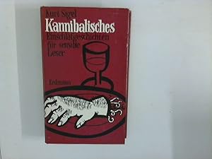 Seller image for Kannibalisches : Einschlafgeschichten fr sensible Leser; [schwarze Geschichten, Collagen, Szenen, Mundarttexte]. for sale by ANTIQUARIAT FRDEBUCH Inh.Michael Simon