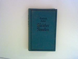 Seller image for Zricher Novellen. ungekrzte Ausgabe. for sale by ANTIQUARIAT FRDEBUCH Inh.Michael Simon