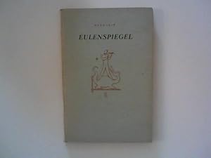 Imagen del vendedor de Eulenspiegel. Abwadlungen eines alten Themas in elf Gesngen. Mit einem Nachwort. a la venta por ANTIQUARIAT FRDEBUCH Inh.Michael Simon