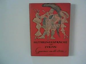 Immagine del venditore per Hetrengesprche. Lukian. Gezeichn. v. Fr. Bilek venduto da ANTIQUARIAT FRDEBUCH Inh.Michael Simon