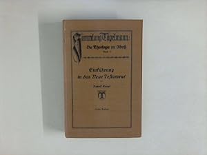 Seller image for Einfhrung in das Neue Testament. Bibelkunde des neuen Testaments, Geschichte und Releigion des Urchristentums. 1. Gruppe - Die Theologie - Band 2. Unt. Mitwirk. v. Hans Lietzmann. Bearb. v. Heinrich Weinel. for sale by ANTIQUARIAT FRDEBUCH Inh.Michael Simon