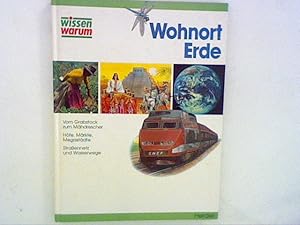 Seller image for Wohnort Erde. : Wissen warum. for sale by ANTIQUARIAT FRDEBUCH Inh.Michael Simon