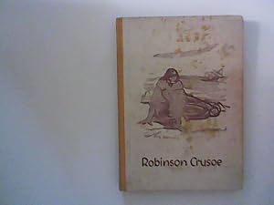 Immagine del venditore per Robinson Crusoe : Sein Leben und seine Abenteuer. Nacherzhlt unter der Benutzung der englischen Originalausgabe von Daniel Defoe venduto da ANTIQUARIAT FRDEBUCH Inh.Michael Simon