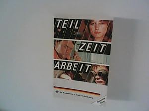 Imagen del vendedor de Teilzeitarbeit 1990 : erarbeitet auf der Grundlage der als Forschungsbericht Nr. 127 des Bundesministeriums fr Arbeit und Sozialordnung verffentlichten Untersuchung "Teilzeitarbeit", Einfhrung, Organisation und vertragliche Gestaltung von Teilzeitarbeit Hrsg.: Der Bundesminister fr Arbeit und Sozialordnung, Referat ffentlichkeitsarbeit. a la venta por ANTIQUARIAT FRDEBUCH Inh.Michael Simon