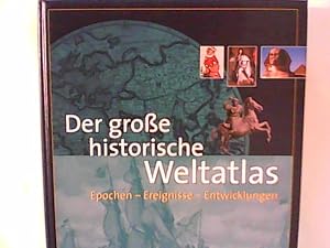 Bild des Verkufers fr Der groe historische Weltatlas zum Verkauf von ANTIQUARIAT FRDEBUCH Inh.Michael Simon