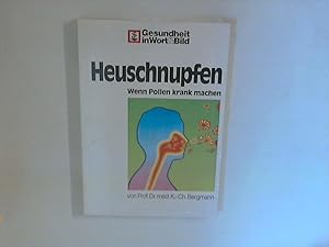 Bild des Verkufers fr Heuschnupfen wenn Pollen krank machen (Gesundheit in Wort & Bild) zum Verkauf von ANTIQUARIAT FRDEBUCH Inh.Michael Simon